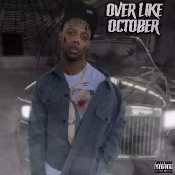 Over Like October BY 1Take Jay